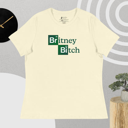 Britney Bitch Women's Relaxed T-Shirt